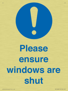 Please ensure windows are shut